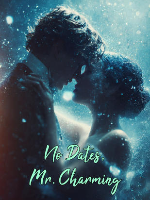No Dates, Mr. Charming